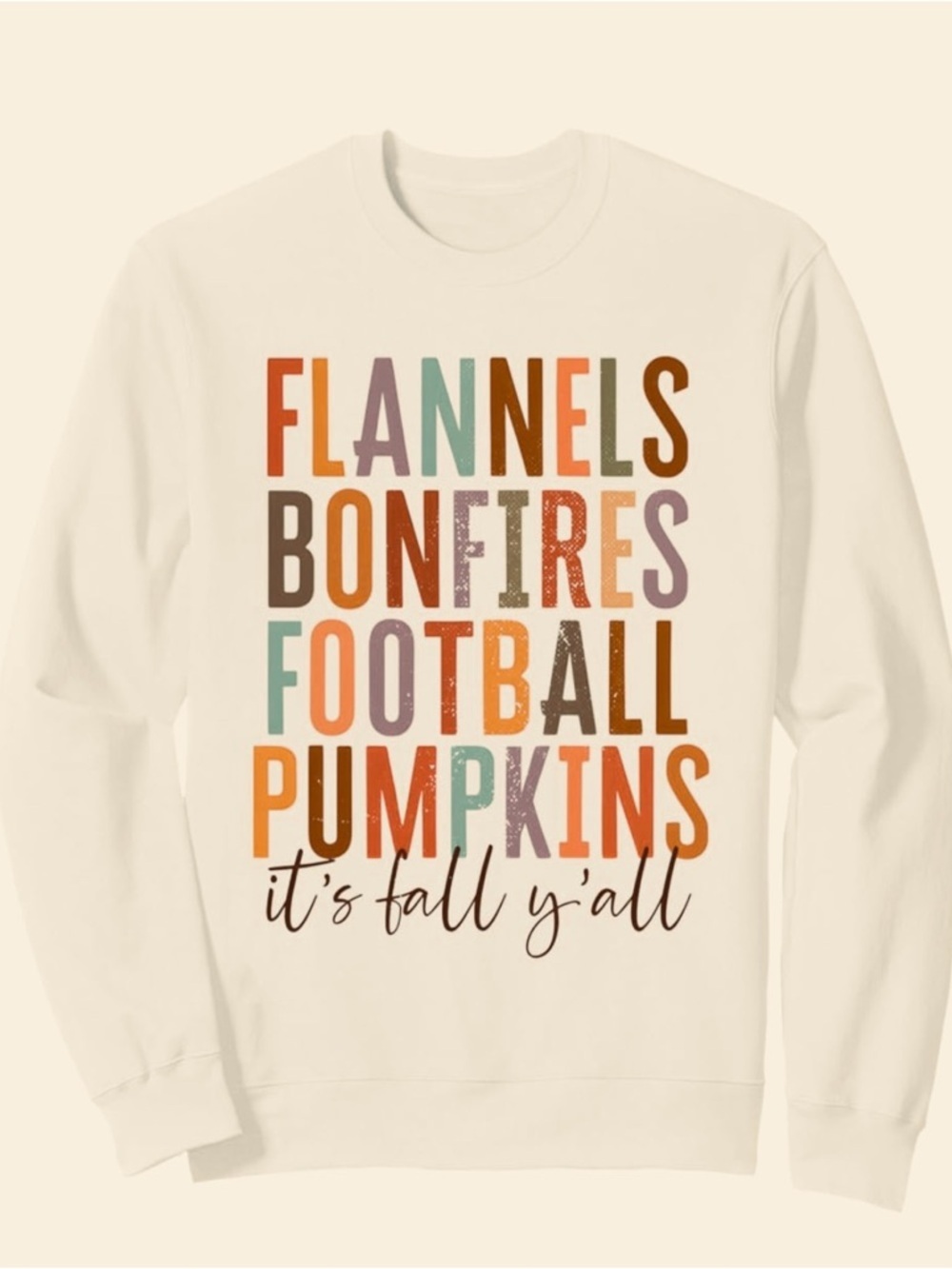 New- Large Cream Fall Graphic Sweatshirt - "Flannels Bonfires Football Pumpkins"
